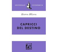 Capricci del destino. Ediz. 70° anniversario