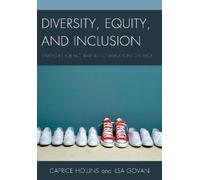 Caprice Hollins Ilsa Govan Diversity, Equity, and Inclusion (Tascabile)