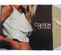 Caprice - Oh Yeah
