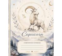 Capricorn Composition Notebook: 100 college ruled pages for school, journaling , every day notes and creative thoughts