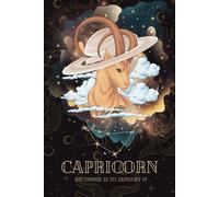 Capricorn Lined Notebook - Astrology Lovers - The Zodiac Signs Collection - Gifts for Men Women Teen & Children - 6x9'' 120 pages.