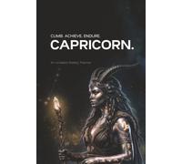 Capricorn Zodiac Weekly Planner: Undated 52-Week Organizer with Habit Tracker, Mood Tracker, Financial Tracker, Affirmations and Inspirational Quotes | 6x9 Astrology Zodiac Gift