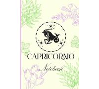 Capricornio Zodiac topic Journal - Horoscope notebook: Ideal gift for a Capricorn person: - men - women - 150 ruled sheets 6 x 9 inches