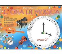 Capriotti Giulietta - L'ora Di Musica Allievo L.2 (Teoria)