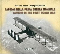 Caproni nella prima guerra mondiale. Ediz. italiana e inglese