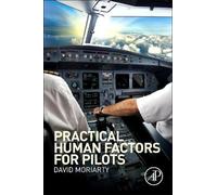 Capt. David Moriarty Practical Human Factors for Pilots (Tascabile)