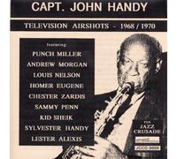 Capt. John Handy Television Airshots Album