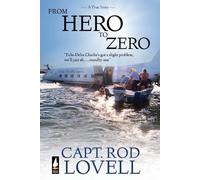 Capt Rod Lovell From Hero to Zero (Tascabile)