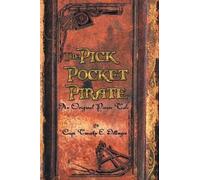 Capt. Timothy E. Dillinger The Pick Pocket Pirate (Tascabile)