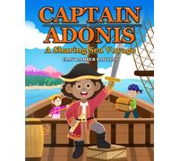 Captain Adonis: A Sharing Sea Voyage: A Heartwarming Tale of Friendship and Treasure