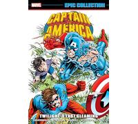 Marvel Comics Captain America Epic Collection: Twilight's Last Gleam (Tascabile)