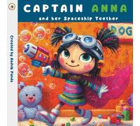 Captain Anna and her Spaceship Teether