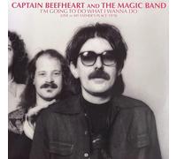 Captain Beefheart an I'm Going to Do What I Wanna Do: Live at My Fat (Vinyl LP)