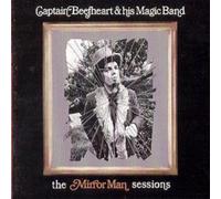 Captain Beefheart and The Magic Band The Mirror Man Sessions (CD) Album