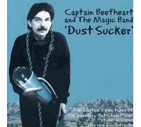 Captain Beefheart and The Magic Band Dust Sucker (CD) Album