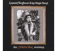 Captain Beefheart and The Magic Band The Mirror Man Sessions (CD) Album