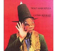 Captain Beefheart & His Magic Band - Trout Mask Replica (2013 remaster)