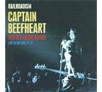Captain Beefheart - Railroadism