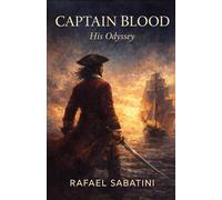 Captain Blood: His Odyssey