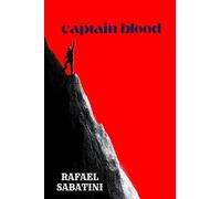 Captain Blood His Odyssey