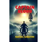 Captain Blood His Odyssey