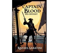 Captain Blood: His Odyssey