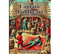 Captain Boldheart: Classic Tales in Rhyme