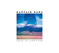 CAPTAIN CAPA - THIS IS FOREVER