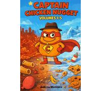 Captain Chicken Nugget: Volumes 1-5: 7