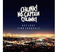 Captain Chunk Chunk No Get Lost, Find Yourself Explicit Lyrics (CD)