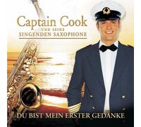 Captain Cook U.S.Singenden Sax - Du Bist Mein Erster Gedanke