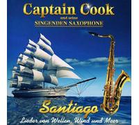 Captain Cook Und Seine Singenden Saxopho - Santiago