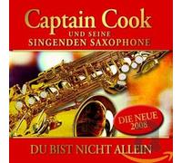Captain Cook und Seine Singenden Saxophone - Du Bist Nicht Allein