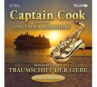 Captain Cook und Seine Singenden Komm auf Mein Traumschiff der Liebe (Gold (CD)