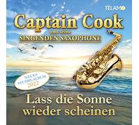 Captain Cook und Seine Singenden Saxophone Lass die Sonne Wieder Scheinen (CD)