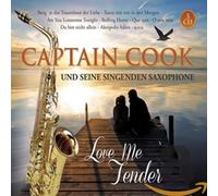 Captain Cook und Seine Singenden Saxophone Love Me Tender (CD)