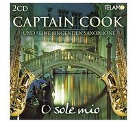 Captain Cook und Seine Singenden Saxophone O Sole Mio (CD)