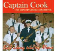 Captain Cook Und Seine Singenden Saxophone - Sail Along Silv'Ry Moon