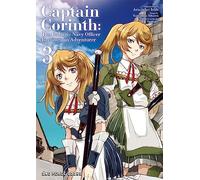 CAPTAIN CORINTH 03: The Galactic Navy Officer Becomes an Adventurer: 3