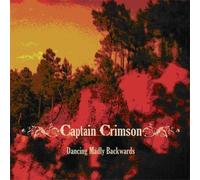 Captain Crimson Dancing Madly Backwards (CD)
