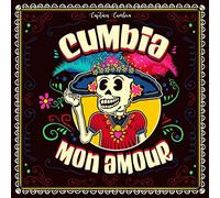 Captain Cumbia - Cumbia Mon Amour