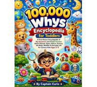 Captain Curio 100,000 whys Encyclopedia for Toddlers (Tascabile)
