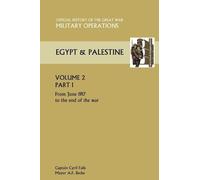 Captain Cyril F Military Operations Egypt & Palestine Vol II. Part I (Tascabile)