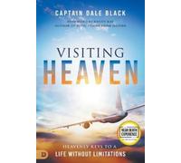 Captain Dale Black Visiting Heaven (Tascabile)