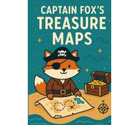Captain Fox’s Treasure Maps: Adventure-Themed Graph Notebook for Kids | 6x9 | 60 Pages | For Drawing, Mapping & Pirate Imagination
