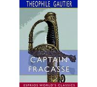 Captain Fracasse (Esprios Classics) - Gautier Theophile