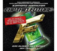 Captain Future Der Triumph 01: das Elixier des Bösen (CD)