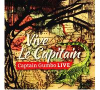 Captain Gumbo Vive Le Capitain (CD)
