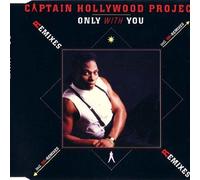 Captain Hollywood Project - Only with you-Remixes [Single-CD]