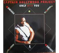 Captain Hollywood Project - Only with you (Remixes) [VINYL]
